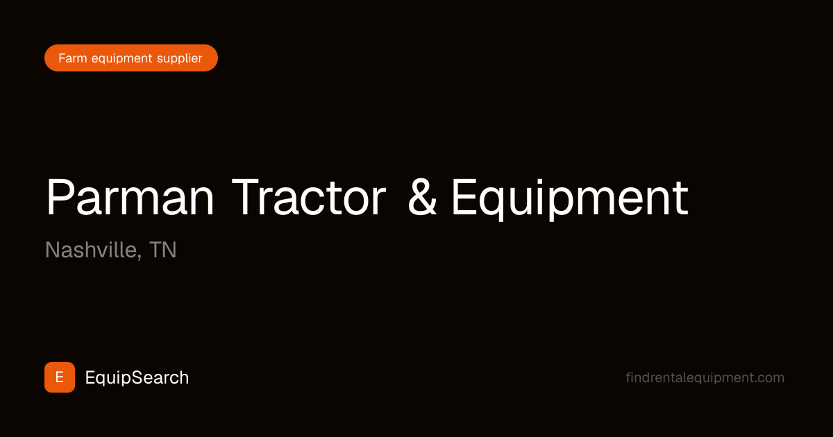 Parman Tractor & Equipment | EquipSearch